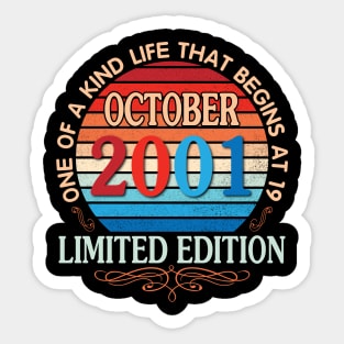 Happy Birthday To Me You October 2001 One Of A Kind Life That Begins At 19 Years Old Limited Edition Sticker